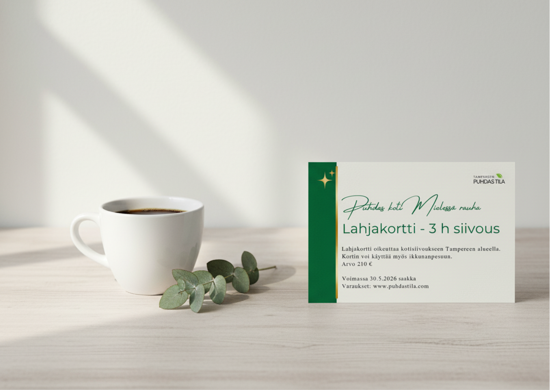 Puhdas Tilan siivouslahjakortti on kaunis ja käytännöllinen lahja läheiselle.